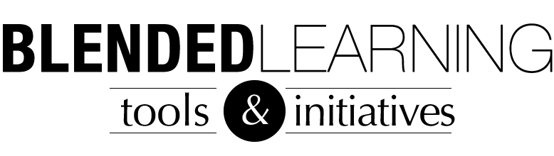 Blended Learning Tools & Initiatives.