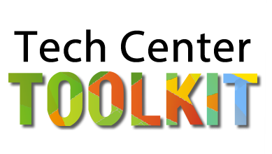 Tech Center Toolkit